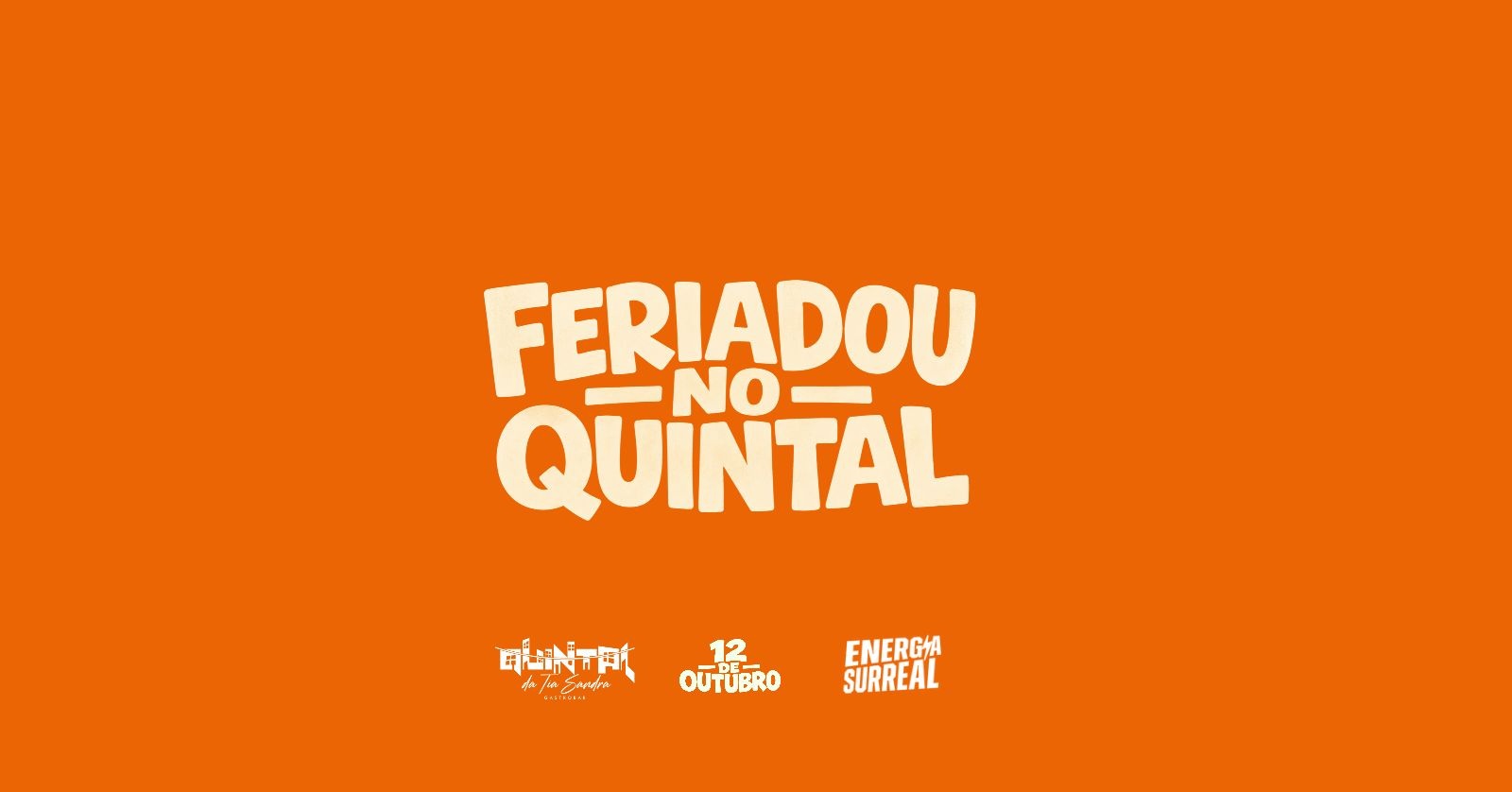 Imagen de la fuente — FERIADOU NO QUINTAL - 12 DE OUTUBRO