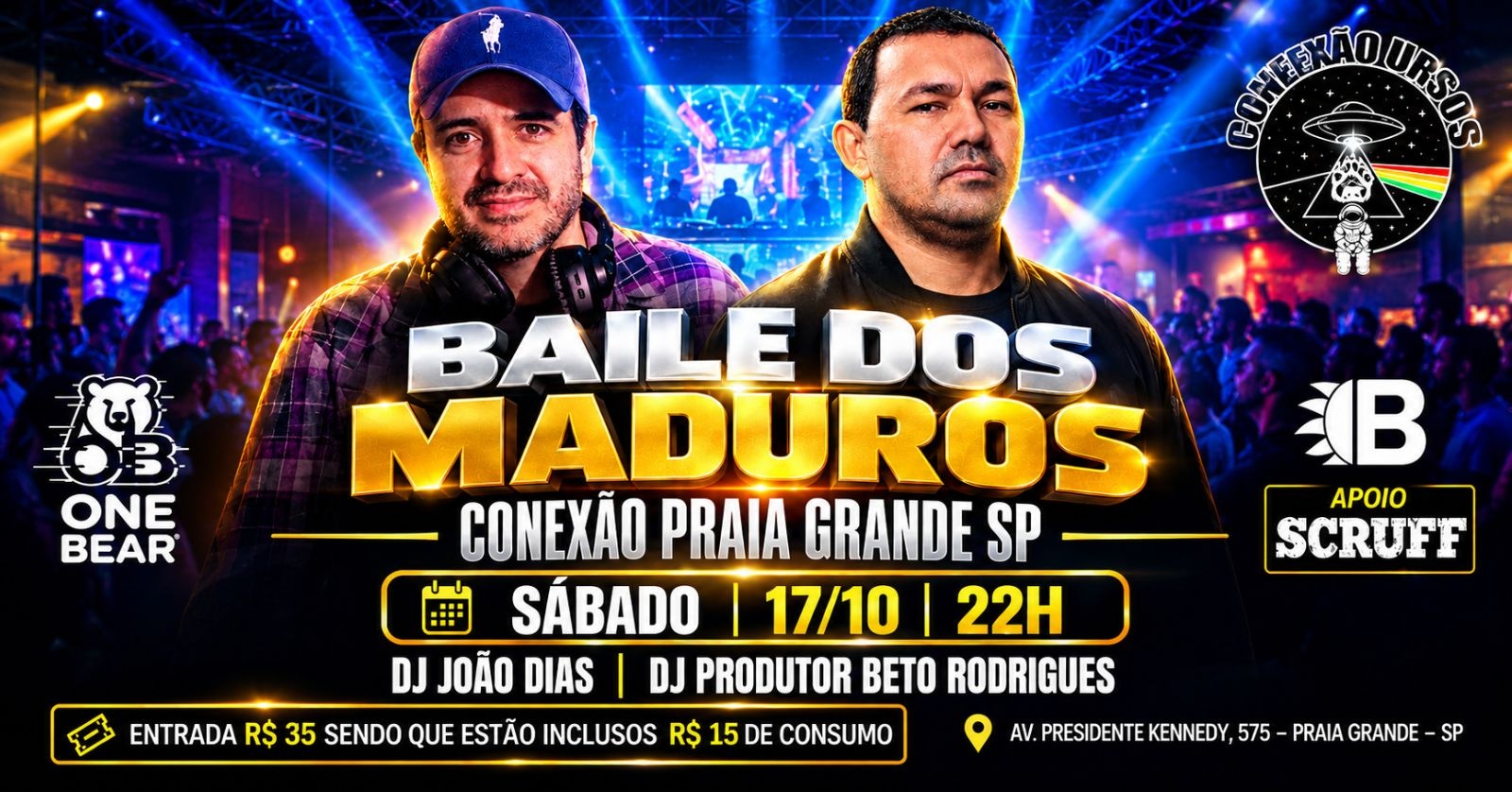 SÁBADO 17/10 | 22H | BAILE DOS MADUROS PRAIA GRANDE