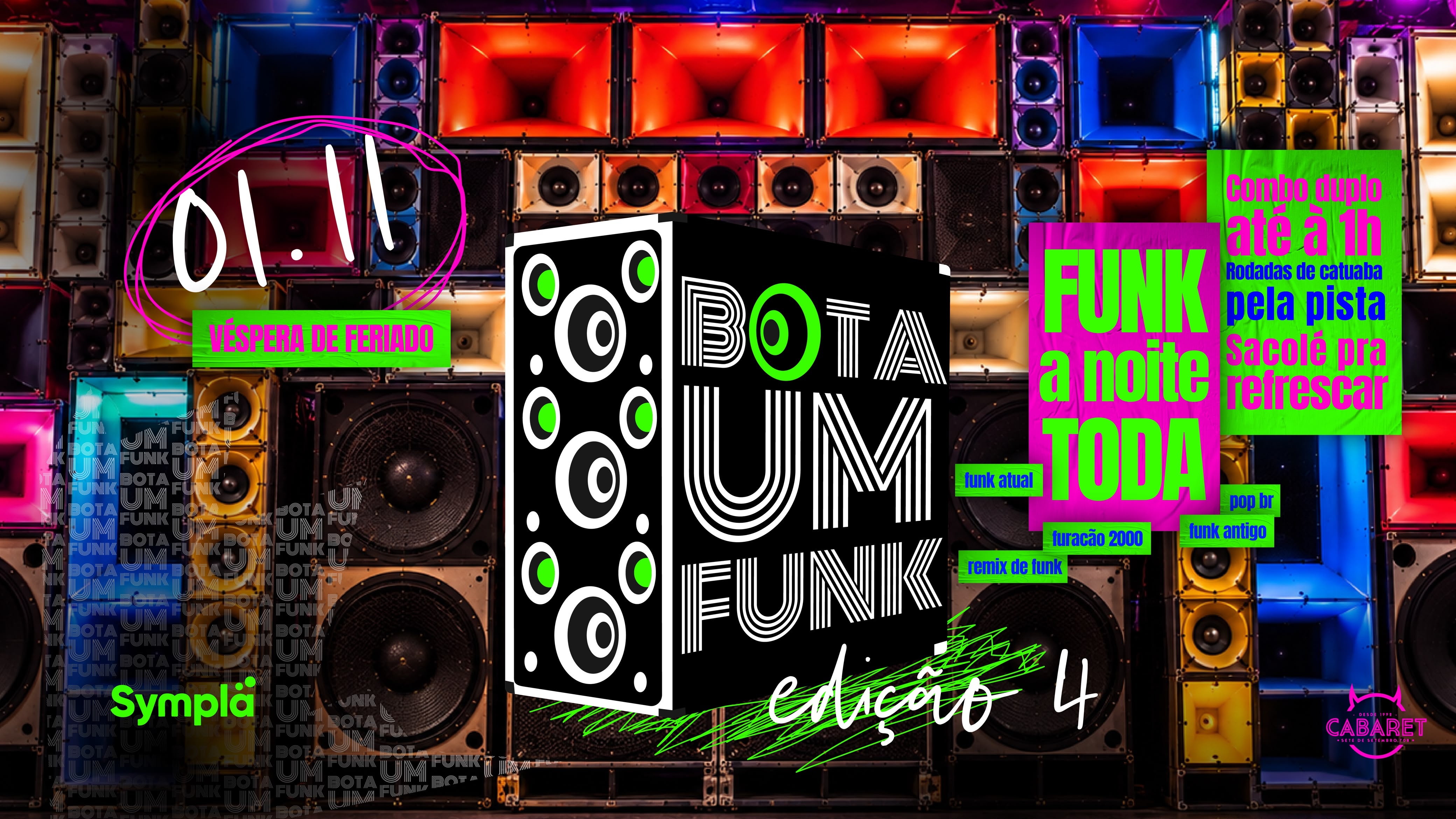 Imagem da fonte — BOTA UM FUNK // 01.11 - VÉSPERA DE FERIADO - DOMINGO // Cabaret Poa