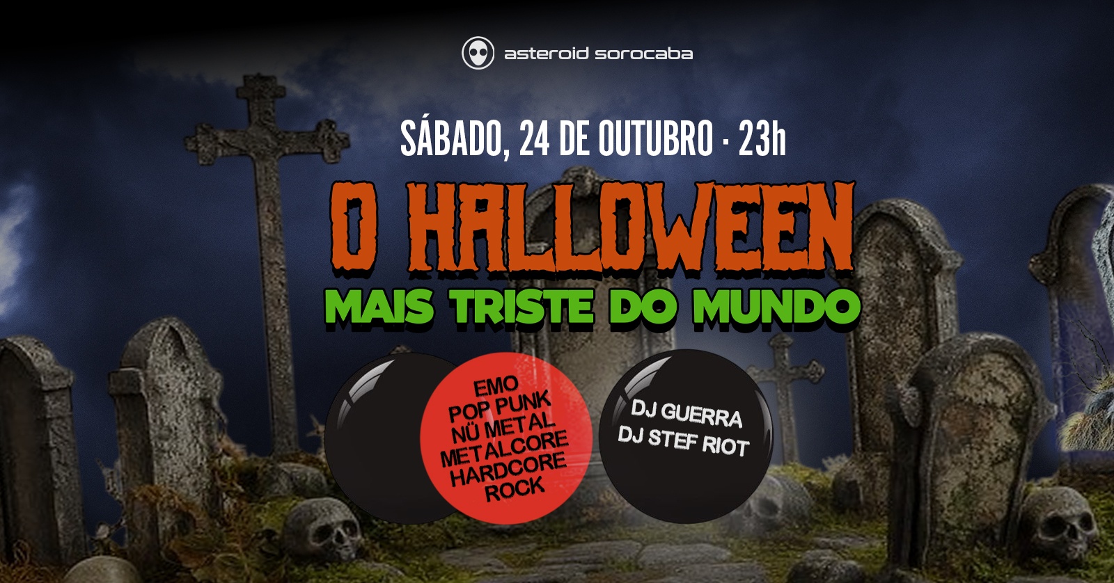 [festa] O Halloween Mais Triste do Mundo: Emo, PopPunk, NuMetal, Metalcore, Hardcore, Rock - Sorocaba, SP