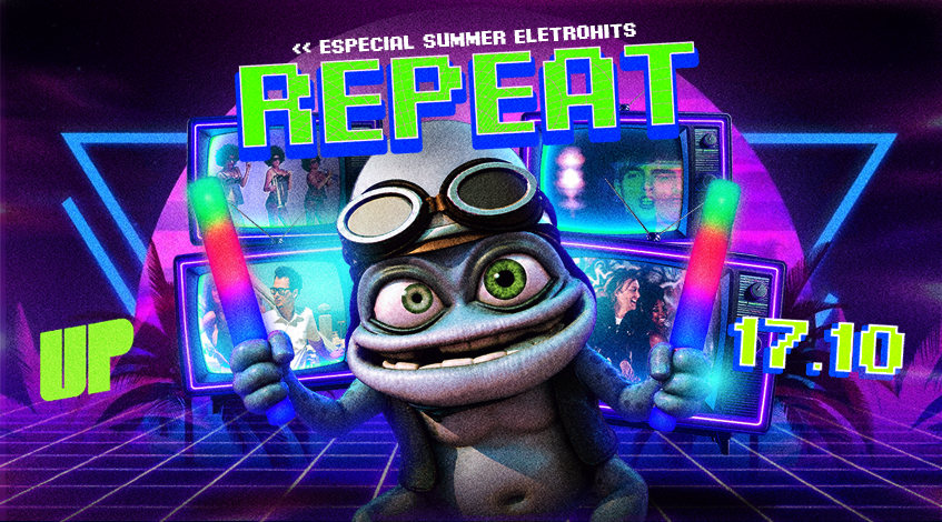 Festa Repeat Especial SUMMER ELETROHITS / 17 de Outubro / Up Turn - Rio de Janeiro, RJ