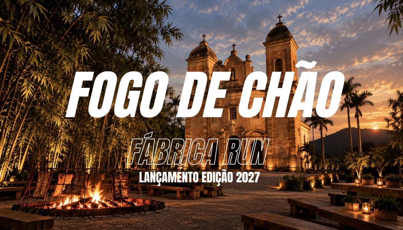 FOGO DE CHÃO - LANÇAMENTO FÁBRICA RUN 2027