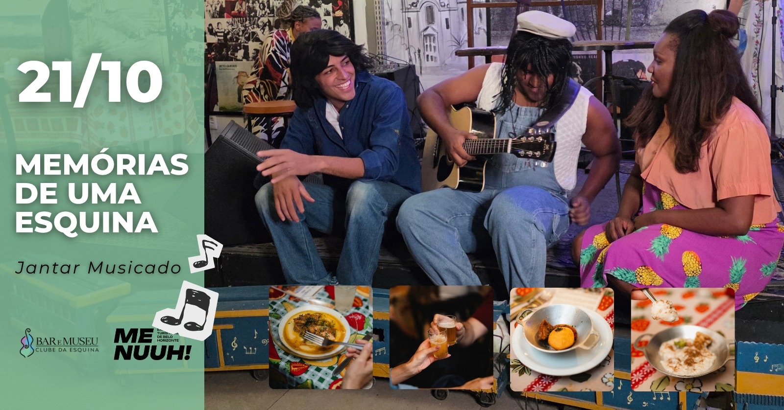 JANTAR MUSICADO - MEMÓRIAS DE UMA ESQUINA - Clube da Esquina
