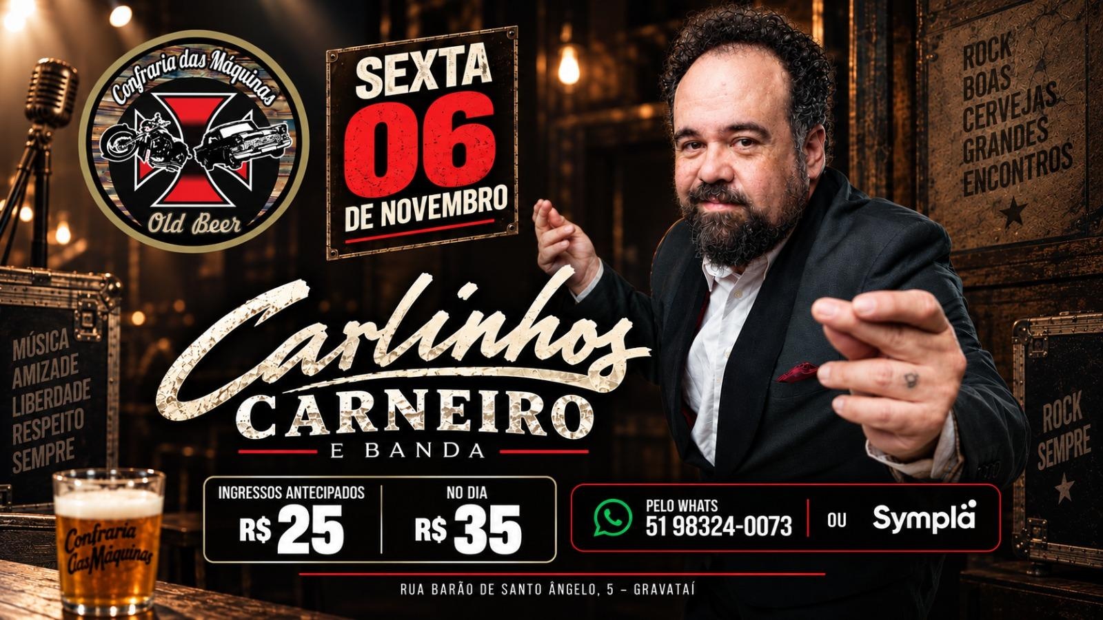 Carlinhos Carneiro & Banda! - Gravataí, RS