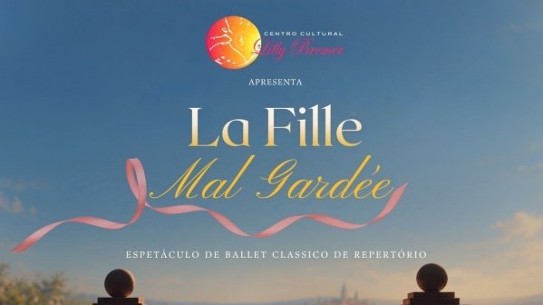 Imagem do evento ESPETÁCULO LA FILLE MAL GARDÉE - REAPRESENTAÇÃO
