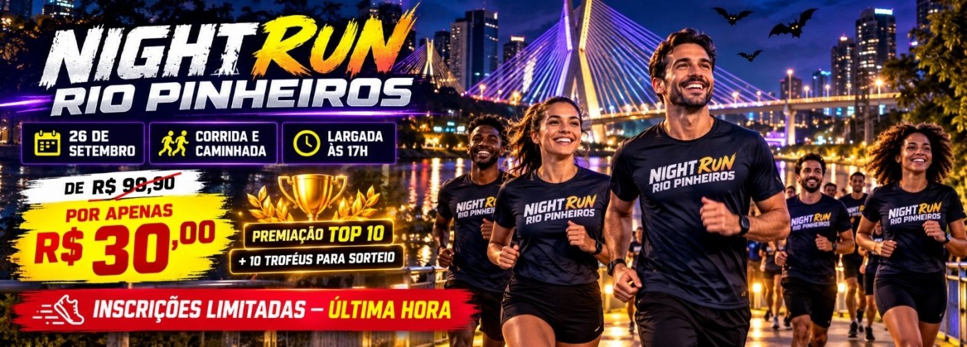 NIGHT RUN PINHEIROS