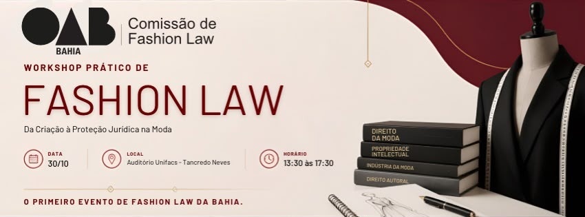 Imagem da fonte — Workshop Prático de Fashion Law - Da Criação à Proteção Jurídica na Moda