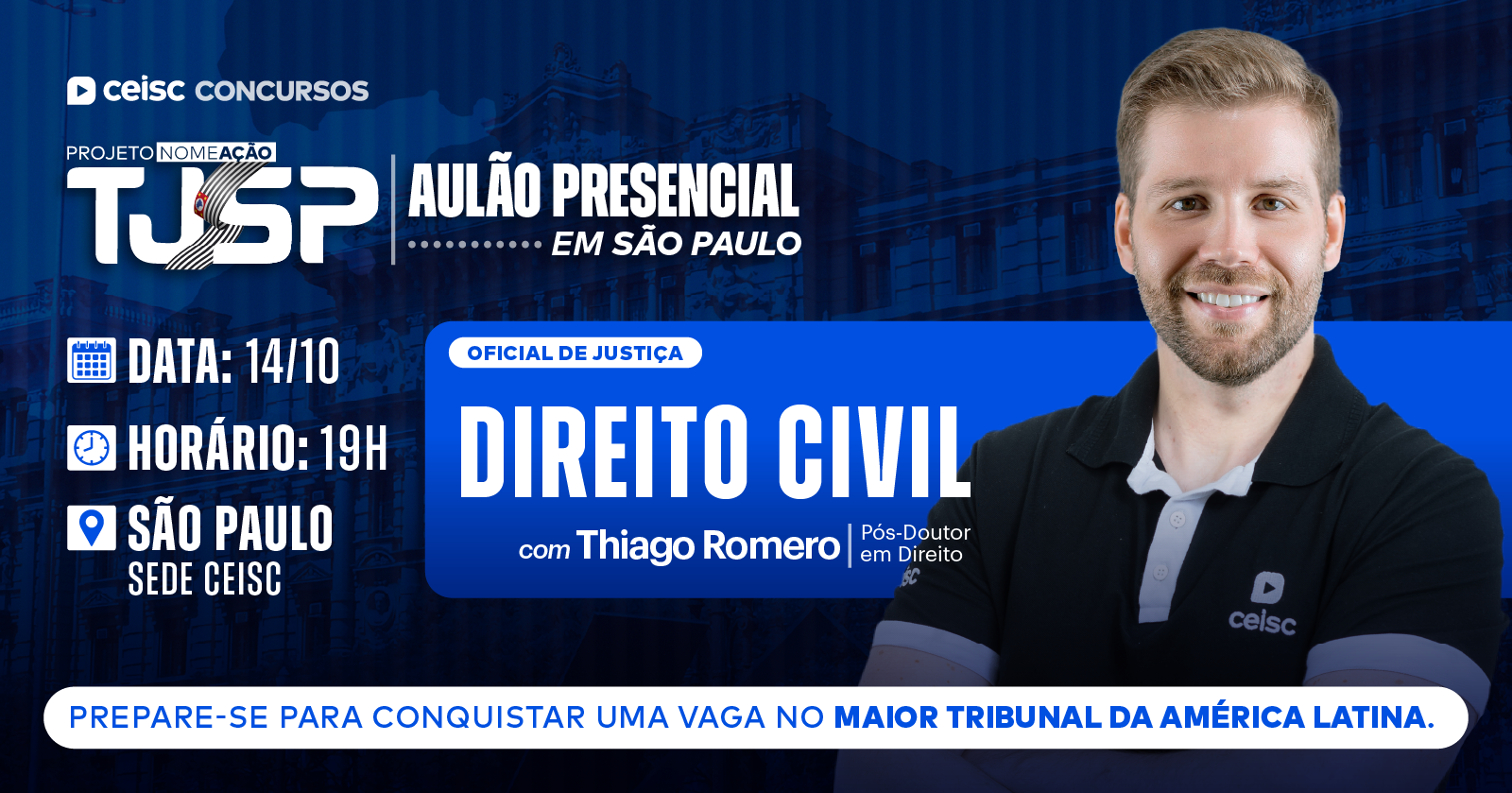 Aulão da Nomeação TJ-SP - Oficial de Justiça - Direito Civil com Thiago Romero| Ceisc Concursos