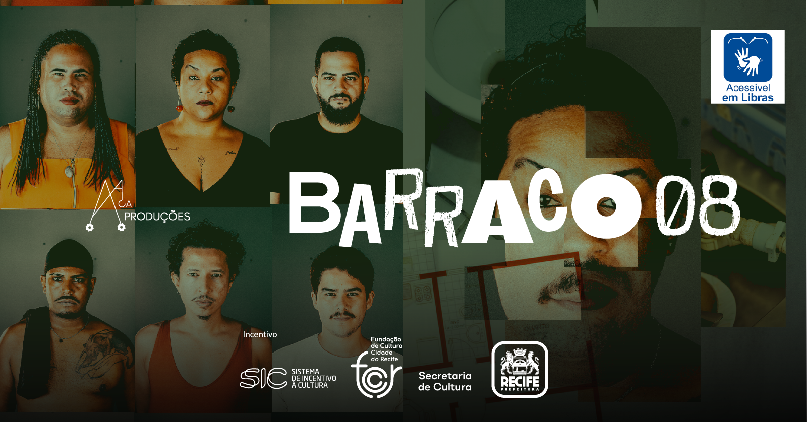 Imagem da fonte — Barraco 08 - SEXTA 09/10 19:30H