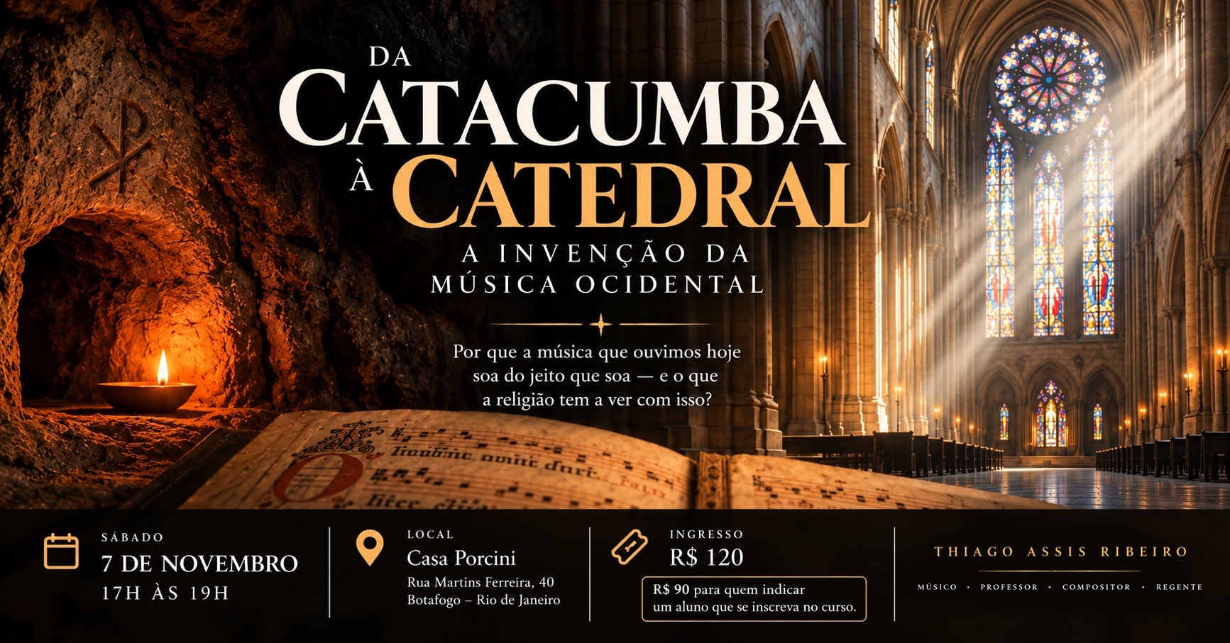 Imagen de la fuente — Da Catacumba à Catedral - Palestra de História da Música e Cultura