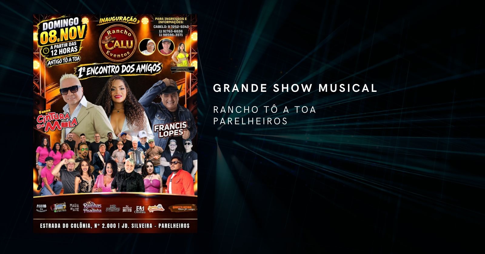 GRANDE INAUGURAÇÃO RANCHO CALU EVENTOS - CINTURA DE MOLA + FRANCIS LOPES  (Antigo Rancho Tô à Toa) - São Paulo, SP