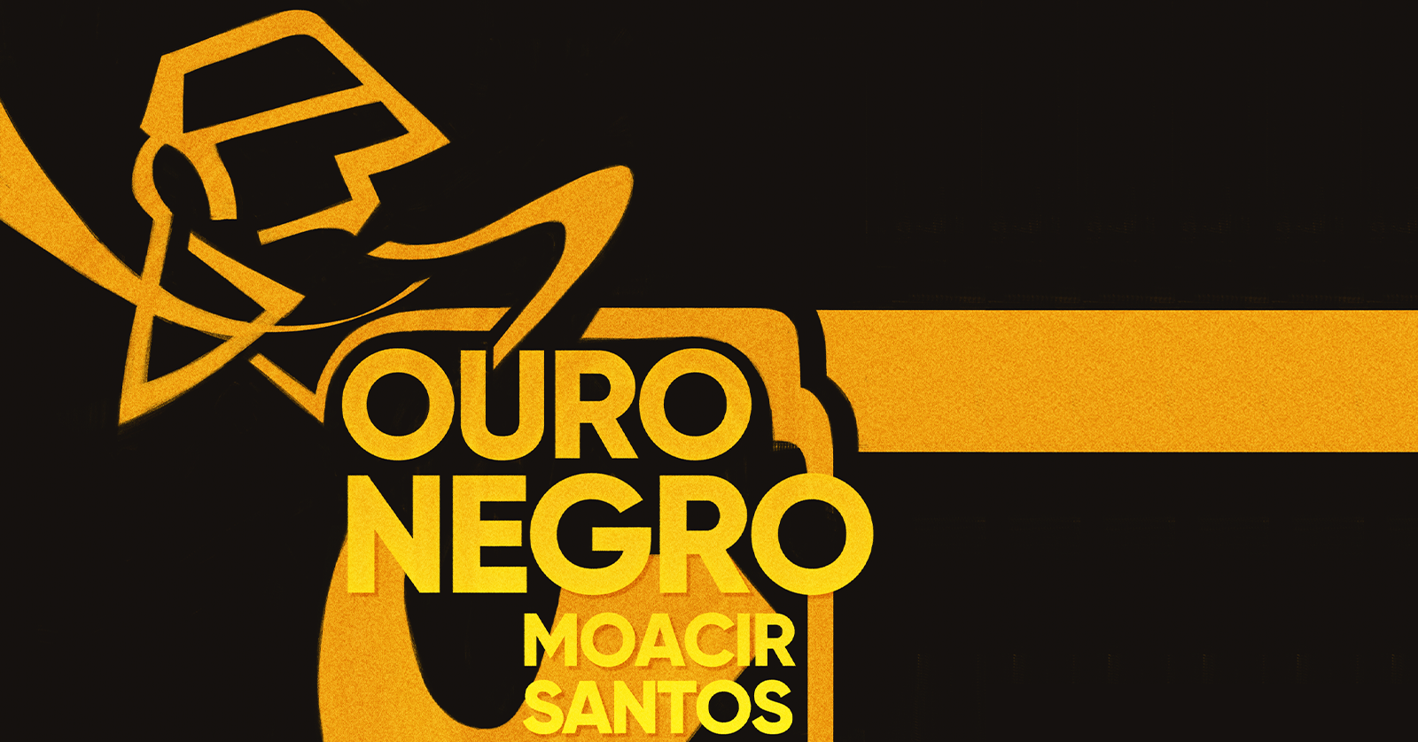 OURO NEGRO: MOACIR SANTOS (CANTO E ENCANTO PERNAMBUCO)