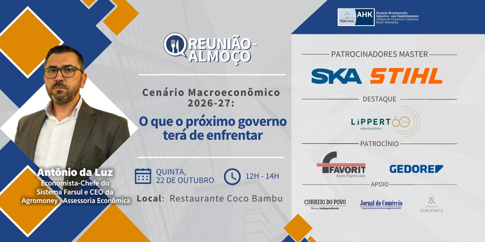 Imagem da fonte — Reunião Almoço - Cenário Macroeconômico 2026-27: o que o próximo governo terá de enfrentar
