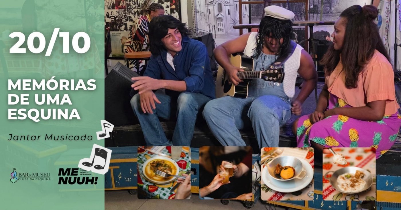 Imagem da fonte — JANTAR MUSICADO - MEMÓRIAS DE UMA ESQUINA - Clube da Esquina