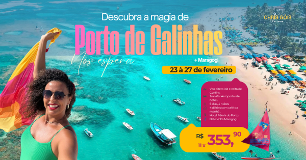 Imagem do evento Porto de Galinhas + Maragogi  Entrada R$ 352,90 + 10 xR$ 353,90