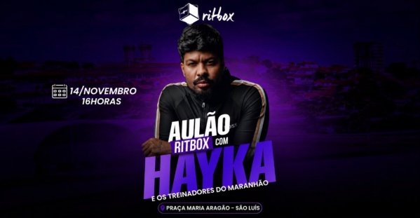 Imagem do evento AULÃO RITBOX COM WESLEY HAYKA E TREINADORES DO MARANHÃO