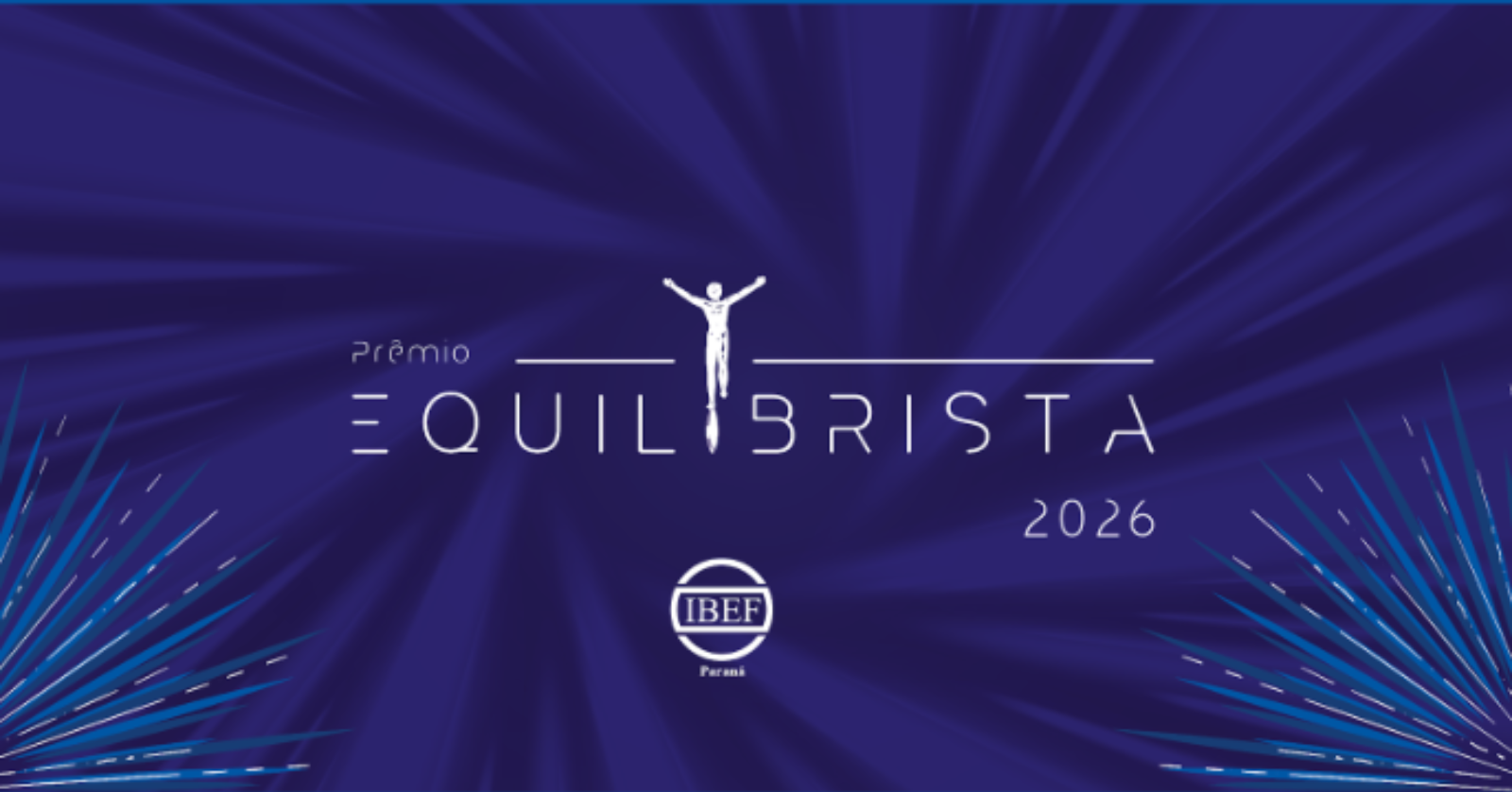Prêmio Equilibrista 2026 IBEF Paraná