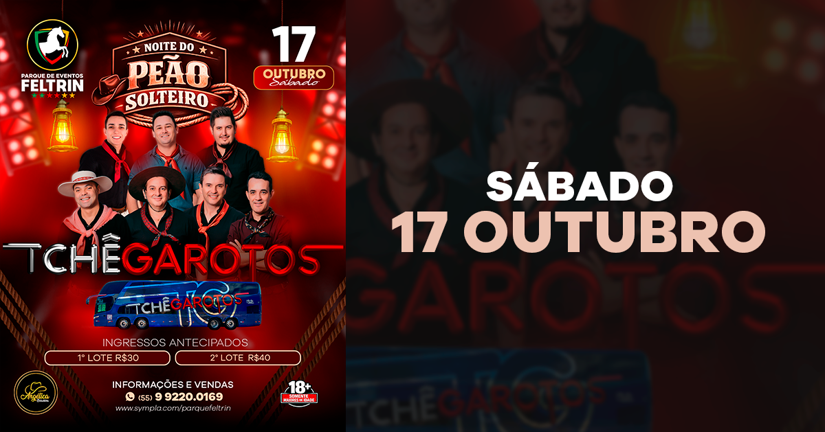 17 Outubro - Tchê Garotos - Santa Maria, RS