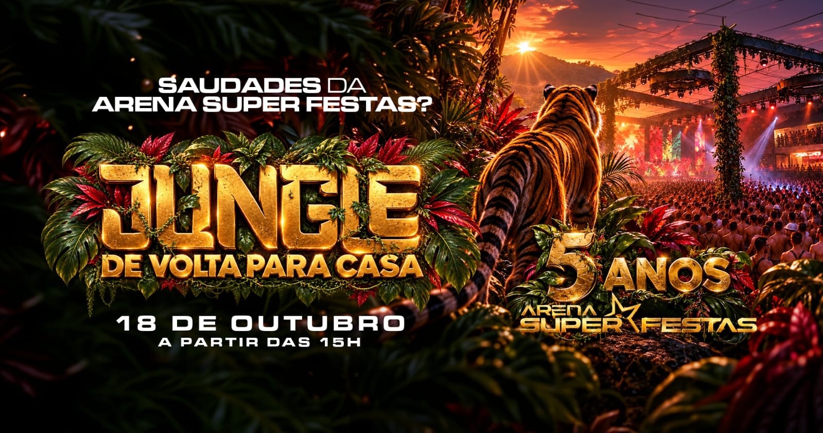 JUNGLE - 5 ANOS DA ARENA SUPER FESTAS