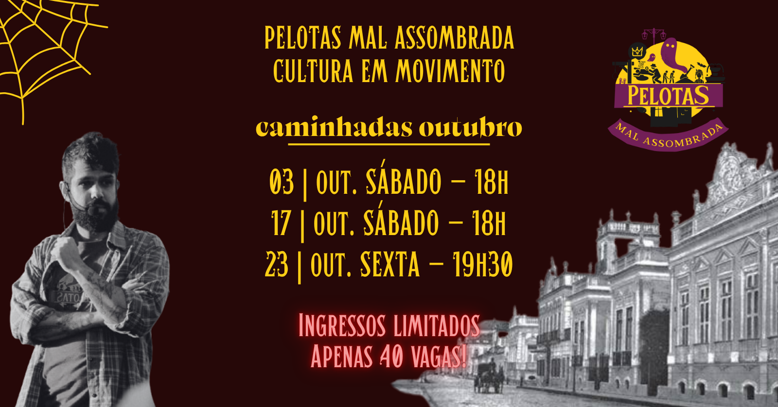 Caminhada Pelotas Mal Assombrada - 23|out. SEXTA - 19h30