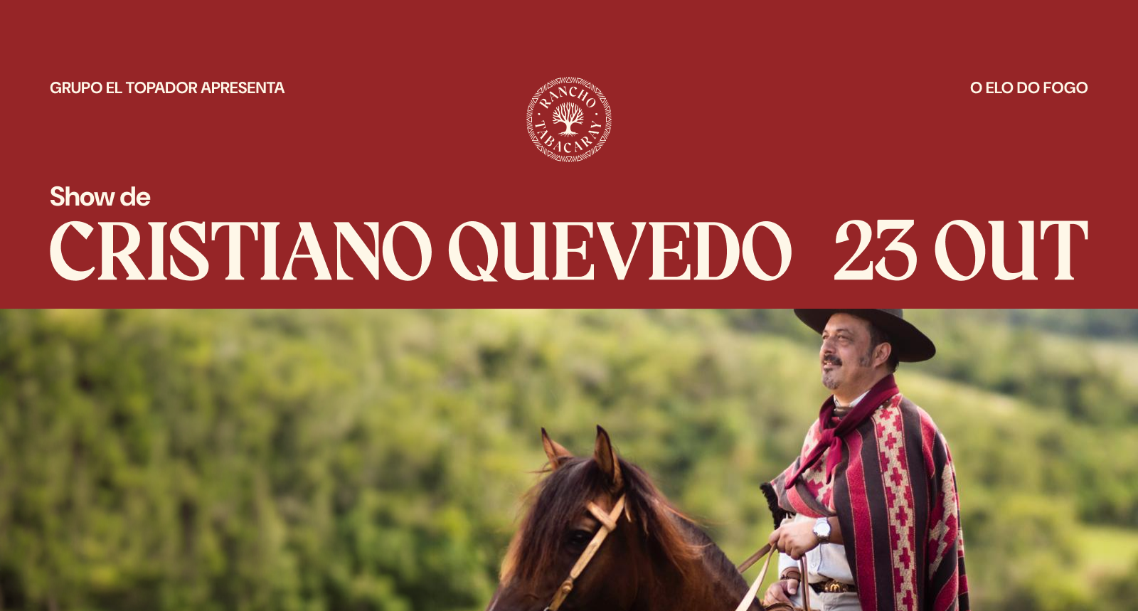 Imagem da fonte — Show com Cristiano Quevedo| 23 de Outubro | Rancho Tabacaray