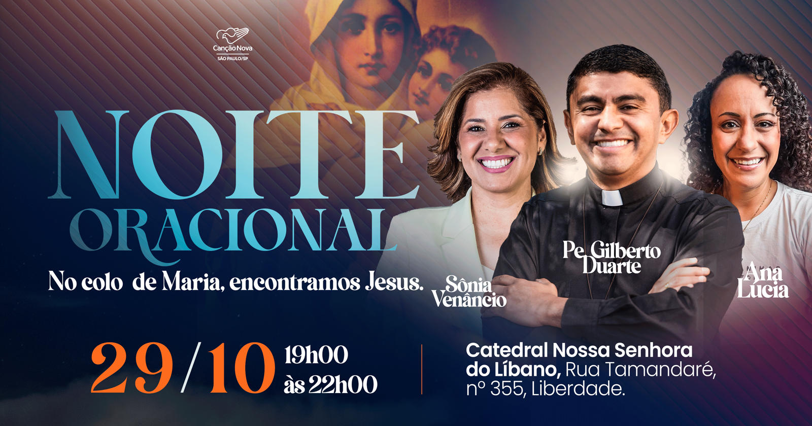 NOITE ORACIONAL: NO COLO DE MARIA, ENCONTRAMOS JESUS