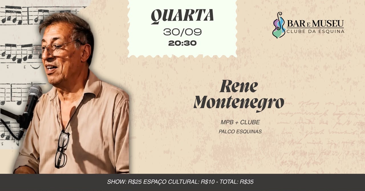 SHOW - RENE MONTENEGRO - CLUBE DA ESQUINA
