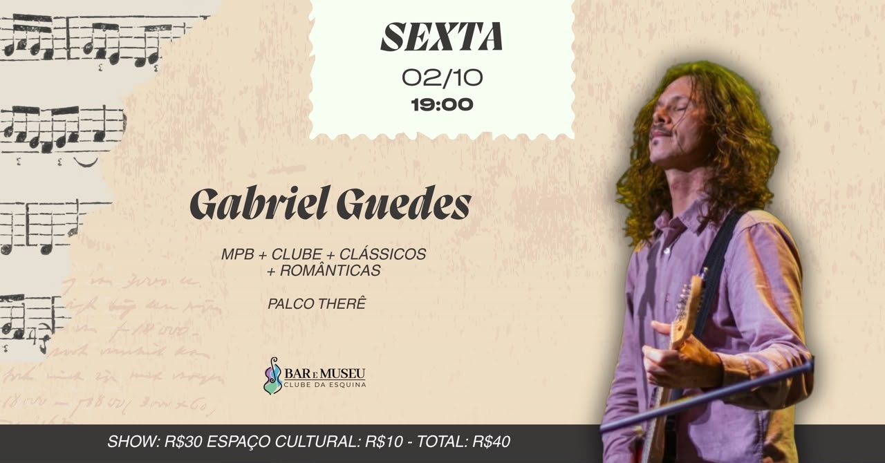 New Home - Push 15 SHOW DE GABRIEL GUEDES - CLUBE DA ESQUINA - MPB - ROMANTICAS