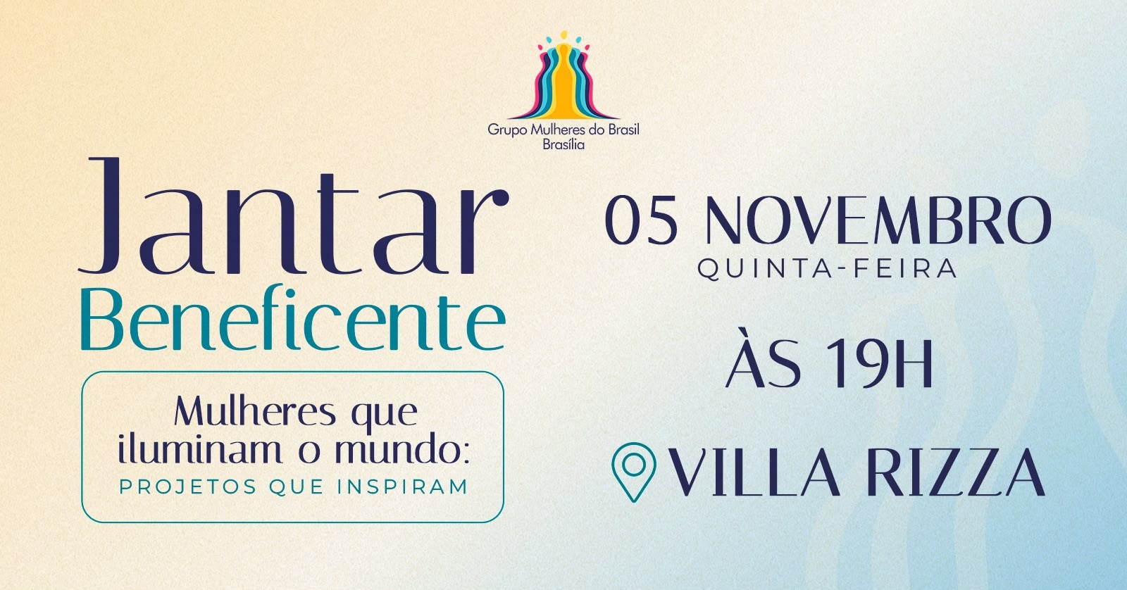 Imagem da fonte — Jantar Beneficente 2026 - Grupo Mulheres do Brasil Brasília