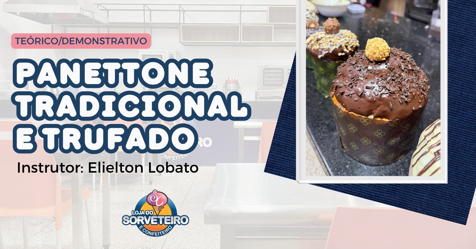 PANETTONE TRADICIONAL E TRUFADO