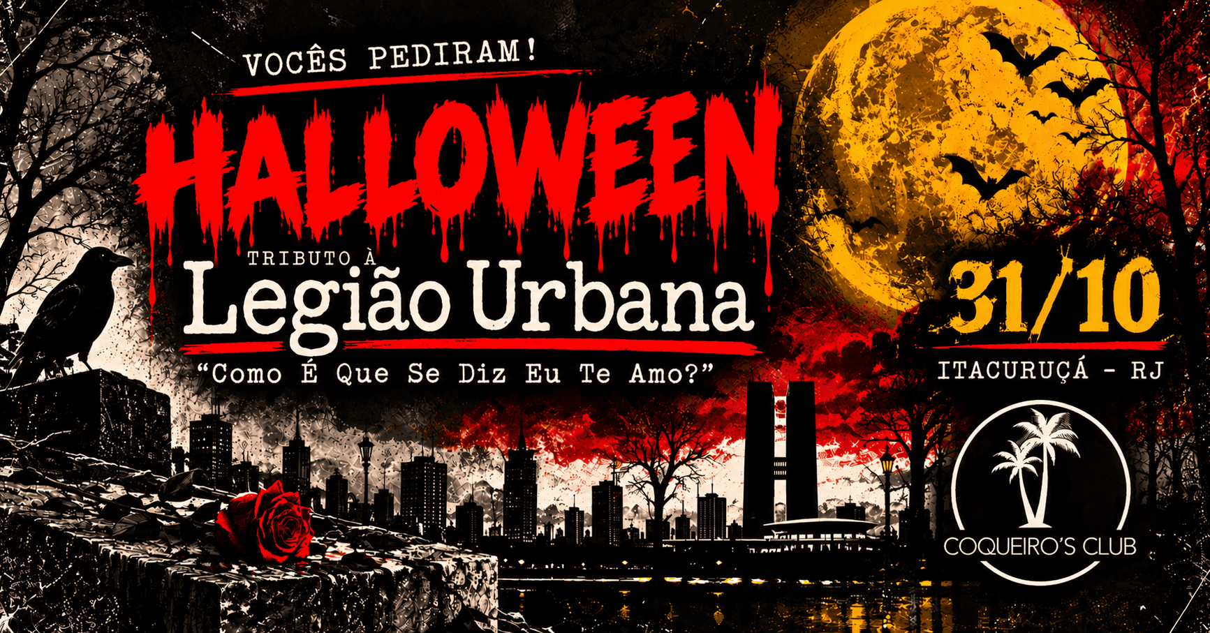 HALLOWEEN - Tributo à Legião Urbana: Como É Que Se Diz Eu Te Amo - Mangaratiba, RJ