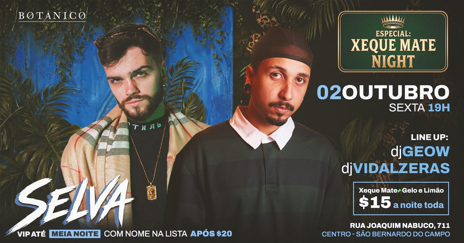 Botânico Sexta: SELVA com - DJ Geow - DJ Vidalzeras