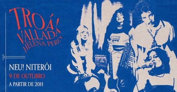 Troá! + VALLADA + Helena Peres