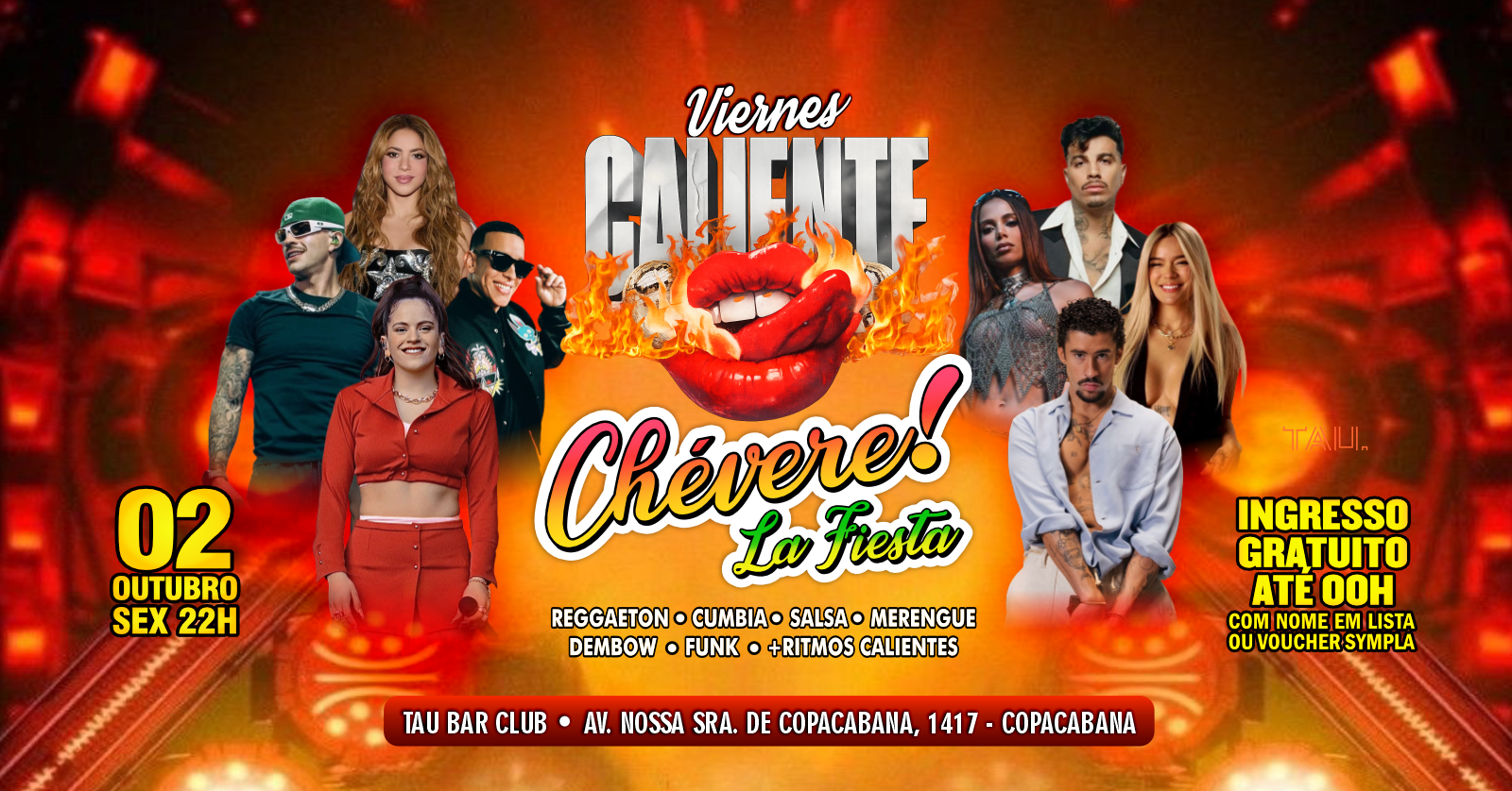 Fiesta Latina ¡CHÉVERE! | Sexta-feira 02 outubro | Copacabana | TAU