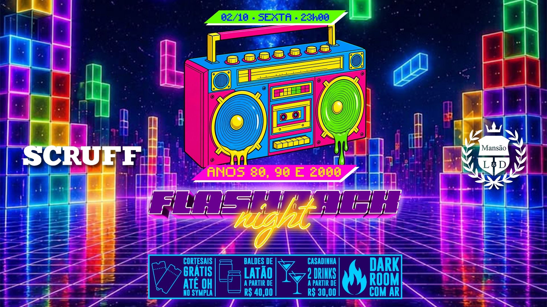 FLASHBACK NIGHT | GRÁTIS ATÉ 0h* | 02/10 | LAPA