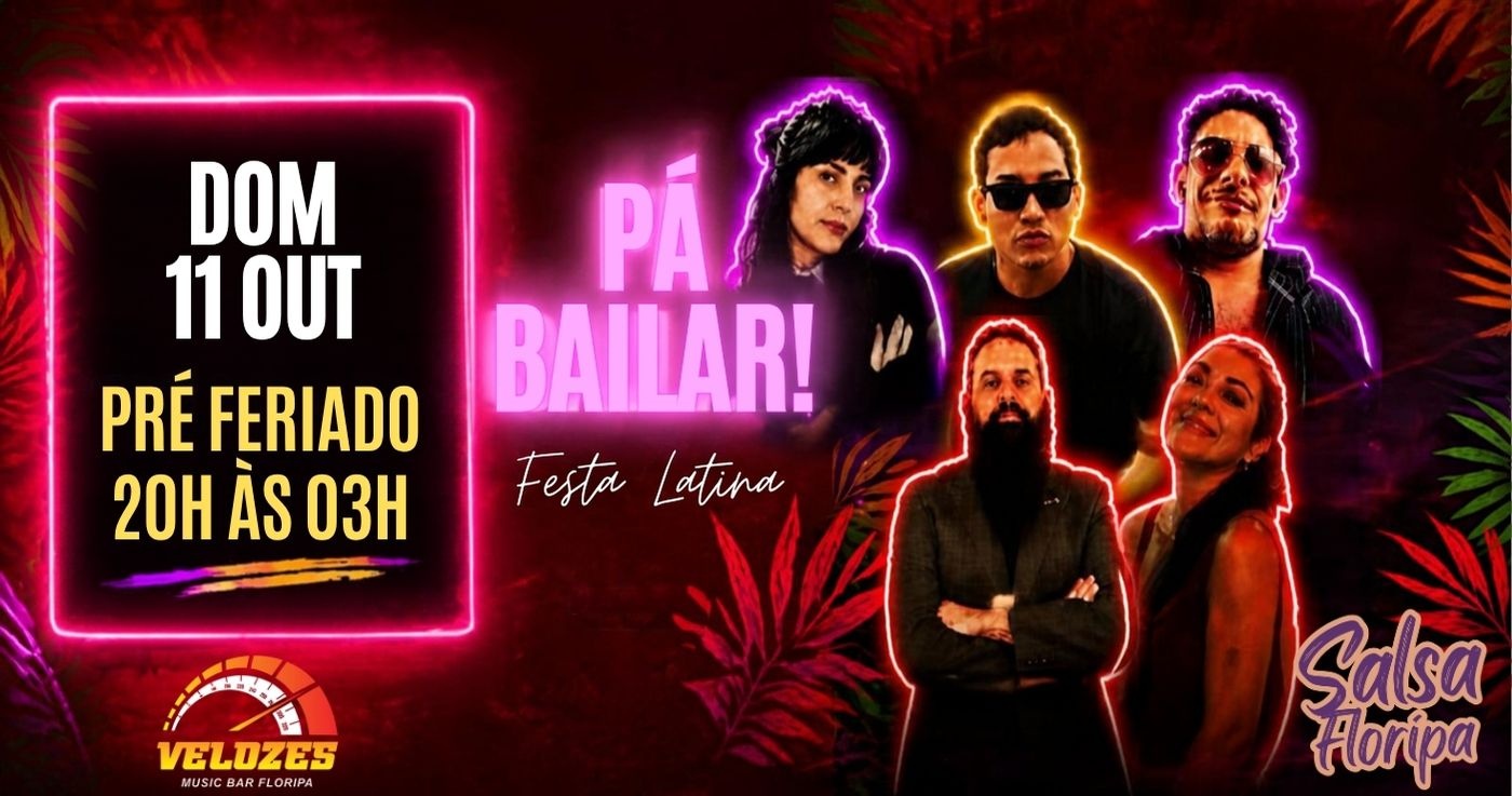 Source image — PÁ BAILAR FESTA LATINA NIVER DO ISA NO VELOZES MUSIC FLORIPA
