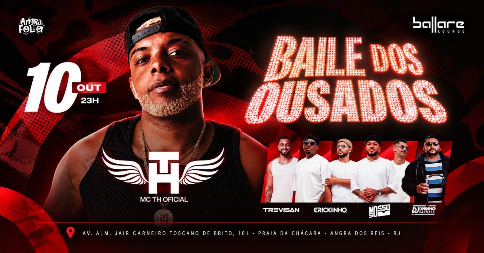 BAILE DOS OUSADOS - Angra dos Reis, RJ