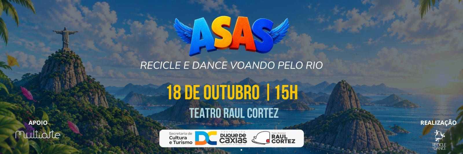 Espetáculo ASAS - Recicle e Dance Voando pelo Rio