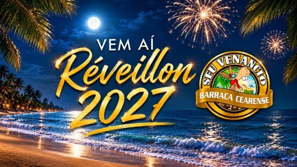 Imagem do evento REVEILLON 2027 BARRACA SEU VENANCIO PRAIA DO FUTURO