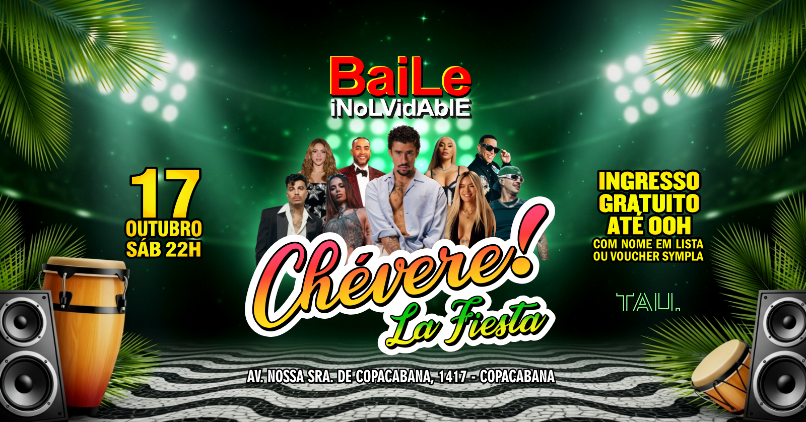 Fiesta Latina ¡CHÉVERE! | Sábado 17 outubro | Copacabana | TAU - Rio de Janeiro, RJ
