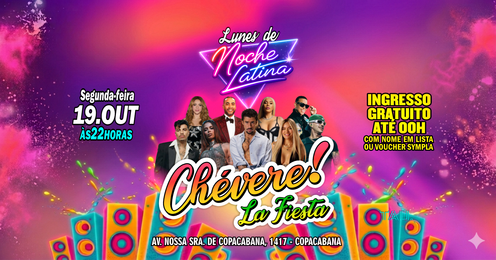 Source image — Fiesta Latina ¡CHÉVERE! | Segunda-feira 19 outubro | Copacabana | TAU
