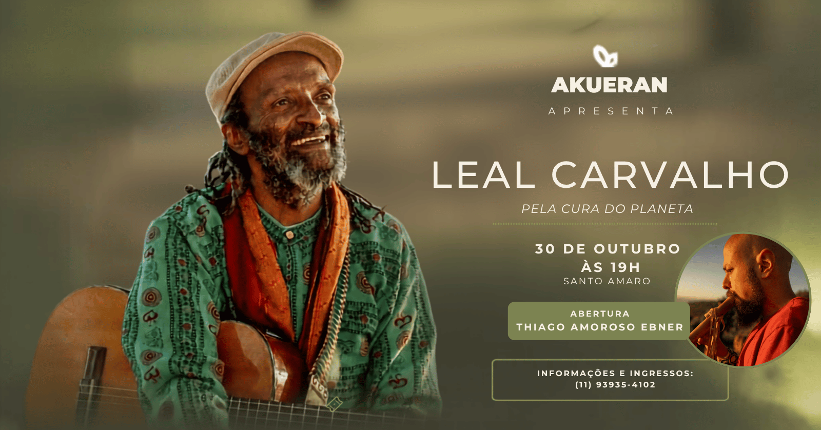 Leal Carvalho na Casa Akueran - Show 30/10 - São Paulo, SP