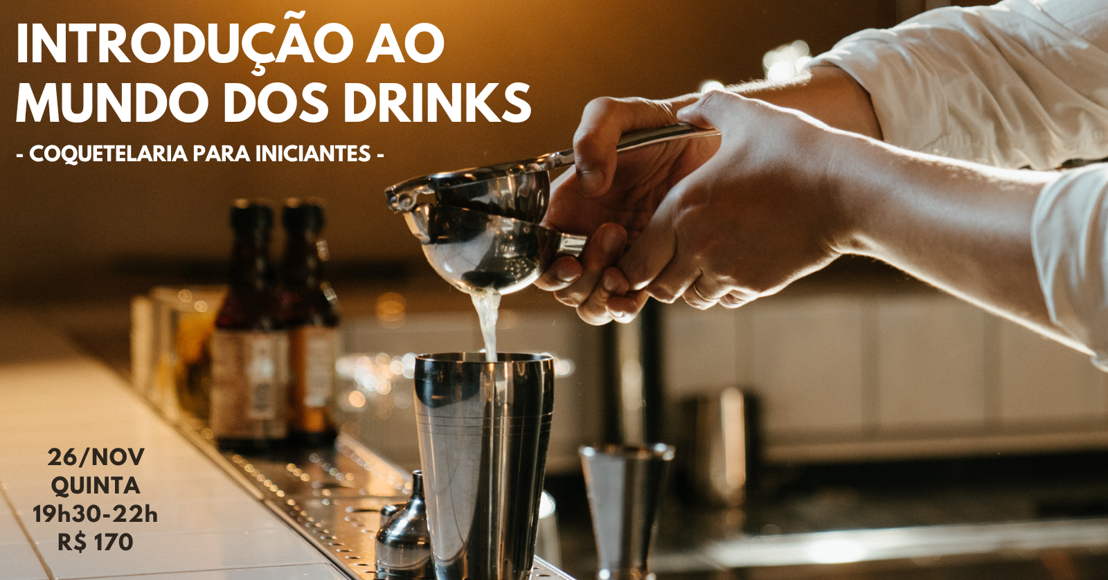 Source image — Introdução ao mundo dos drinks - coquetelaria para iniciantes (26/novembro)