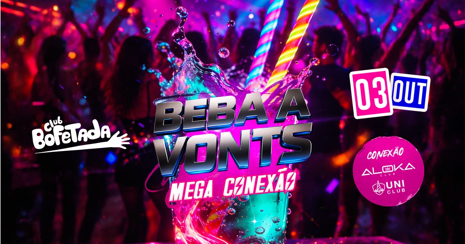 Imagem da fonte — BOFETADA - MEGA CONEXÃO - OPEN BAR $60,00 (SABADO) - 03/10/2026