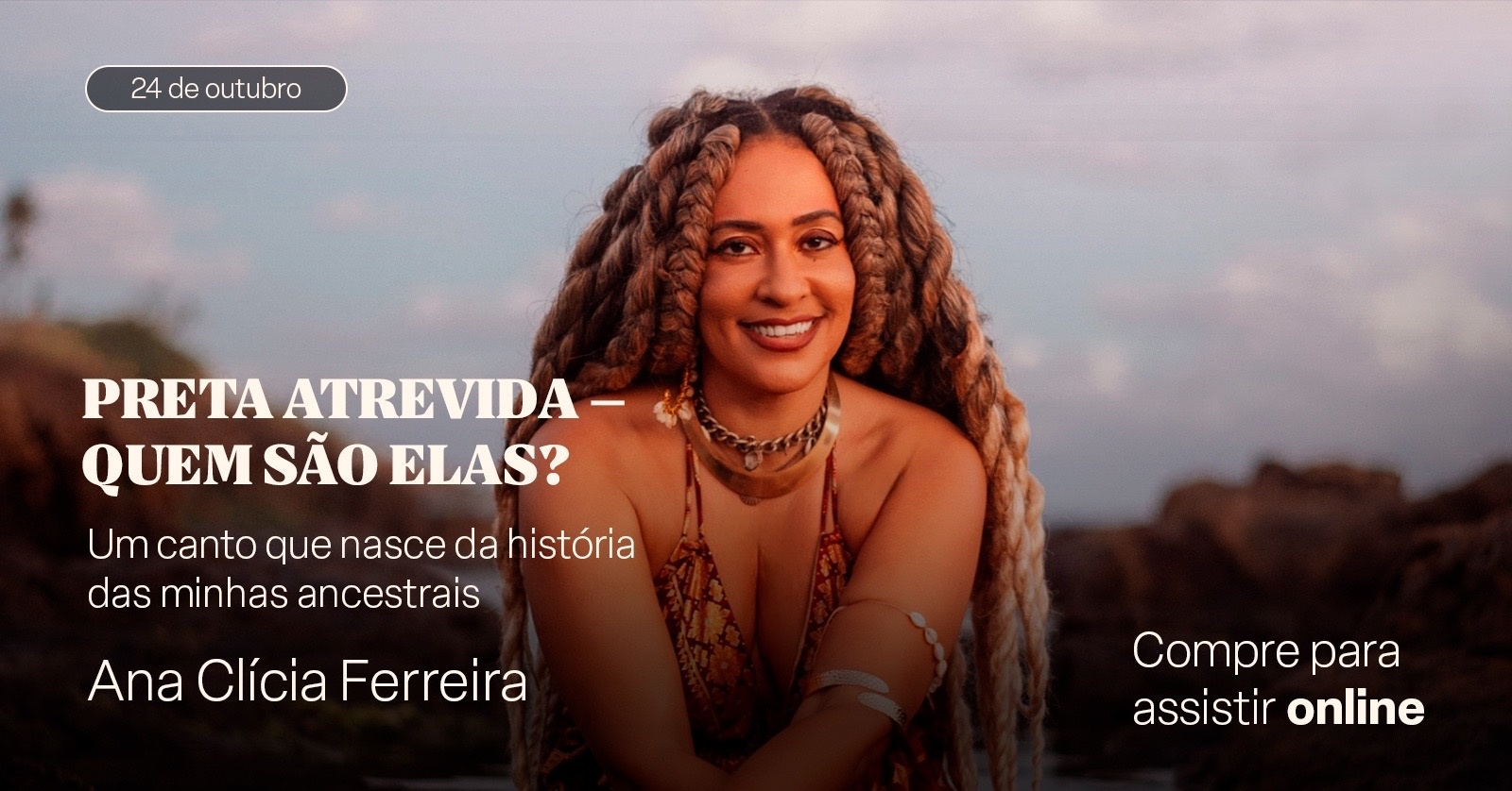 Source image — Preta Atrevida: Quem são elas? (ONLINE - Ao Vivo)