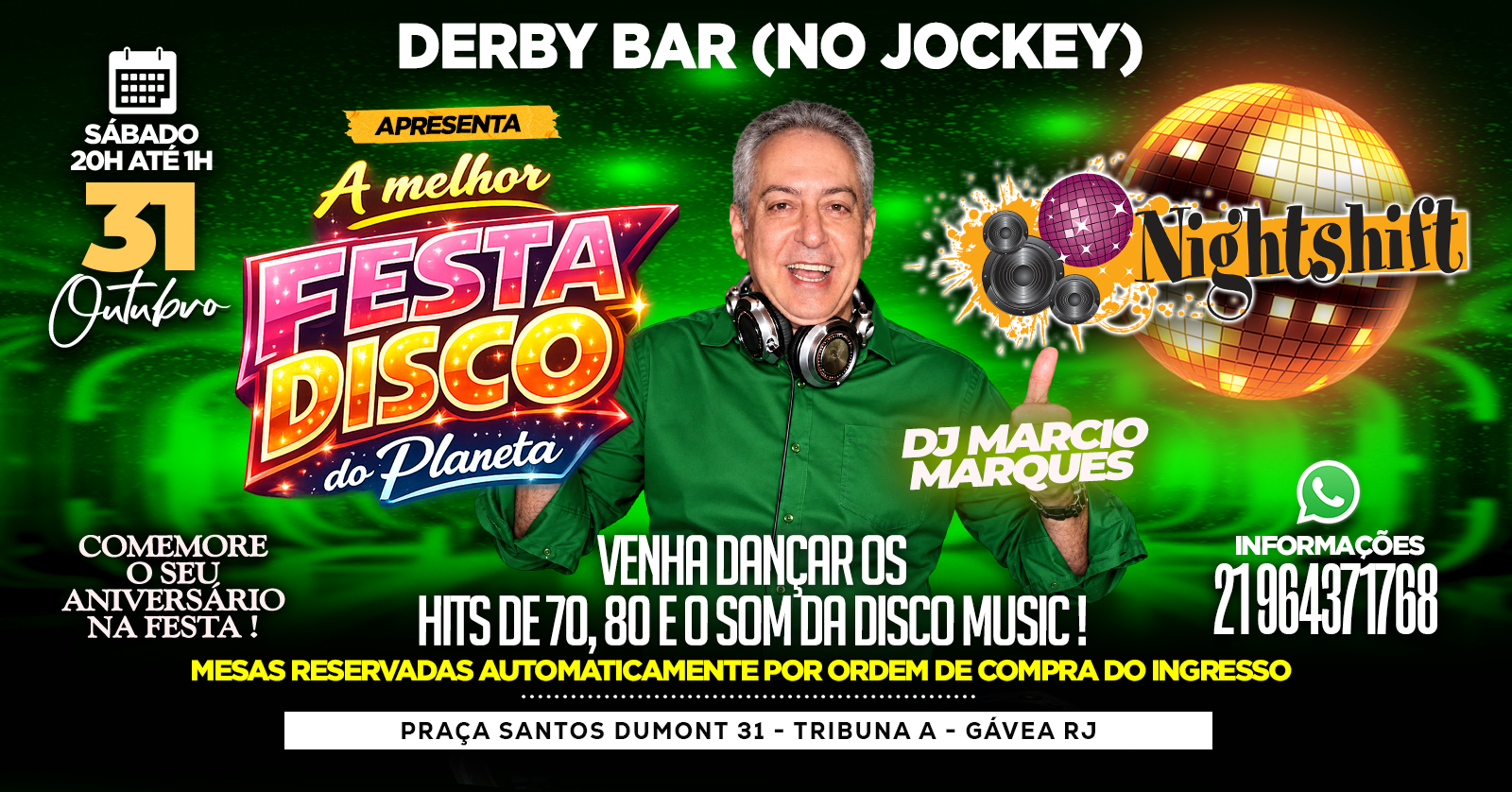 Nightshift - A Melhor Festa Disco Do Planeta! - Rio de Janeiro, RJ