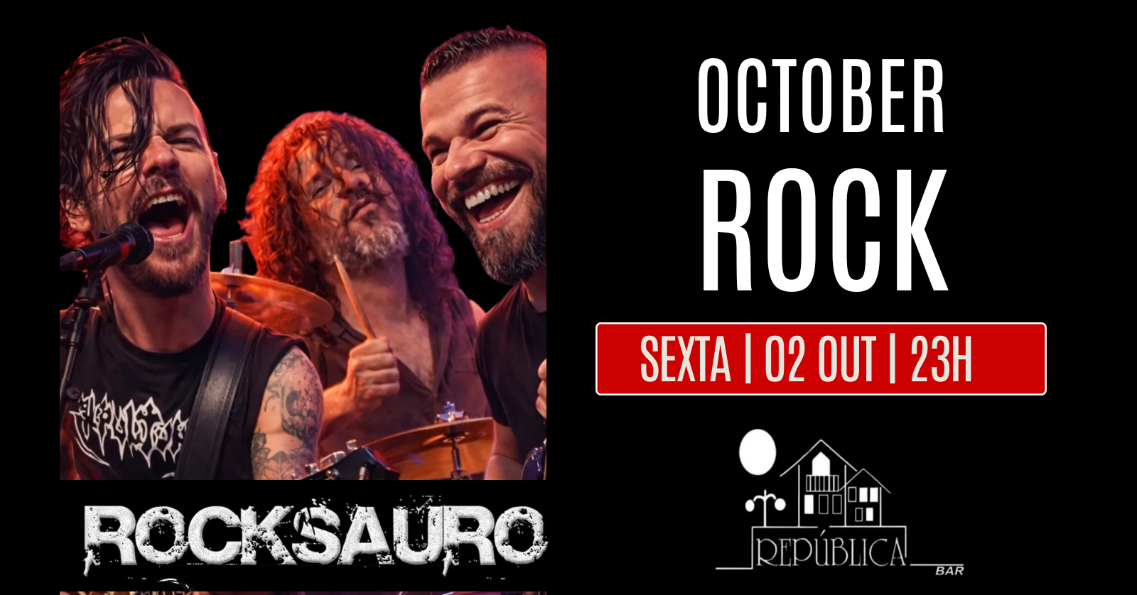 ROCKSAURO no October ROCK - República Bar