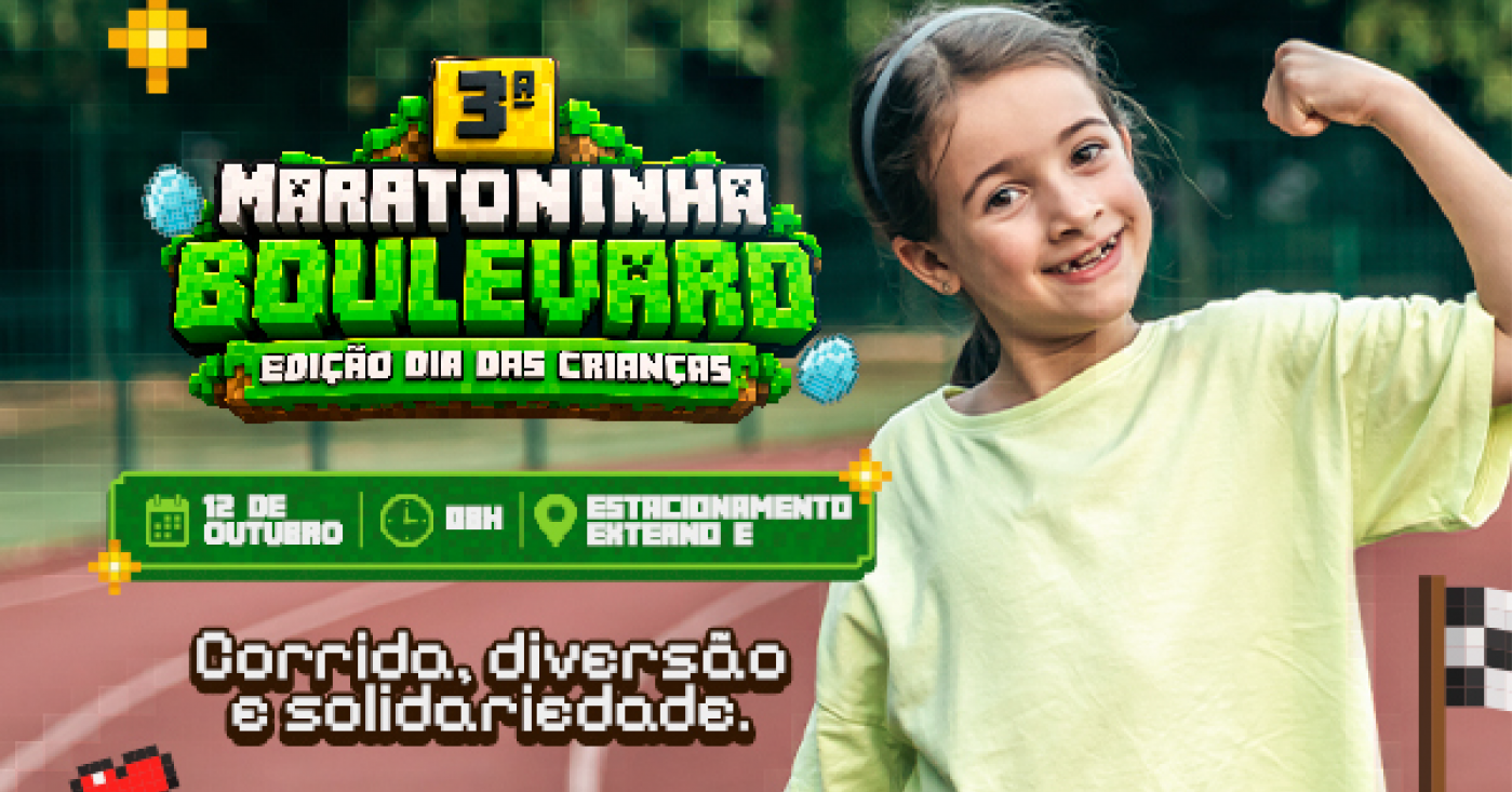 Maratoninha Boulevard: Especial Dia das Crianças