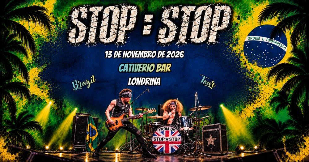 STOP STOP - Party-Rock da Inglaterra - Cativeiro Bar, Londrina - Londrina, PR