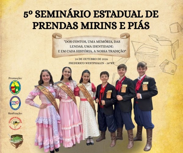 Imagem do evento 5º Seminário Estadual de Prendas Mirins e Piás